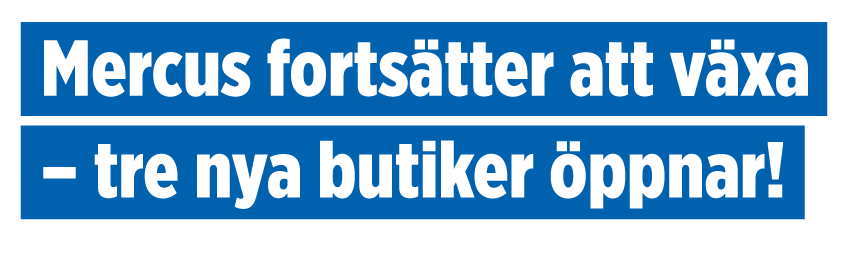 Mercus fortsätter att växa - tre nya butiker öppnar!